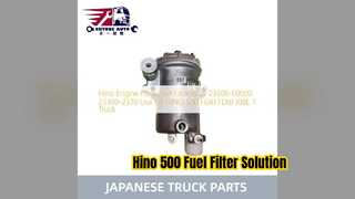 Hino 500 ফুয়েল ফিল্টার Assy 23300 E0020 রিপ্লেসমেন্ট