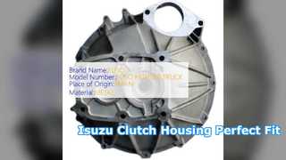 Isuzu NPR 4HG1T ফ্লাইহুইল ক্লাচ হাউজিং রিপ্লেসমেন্ট